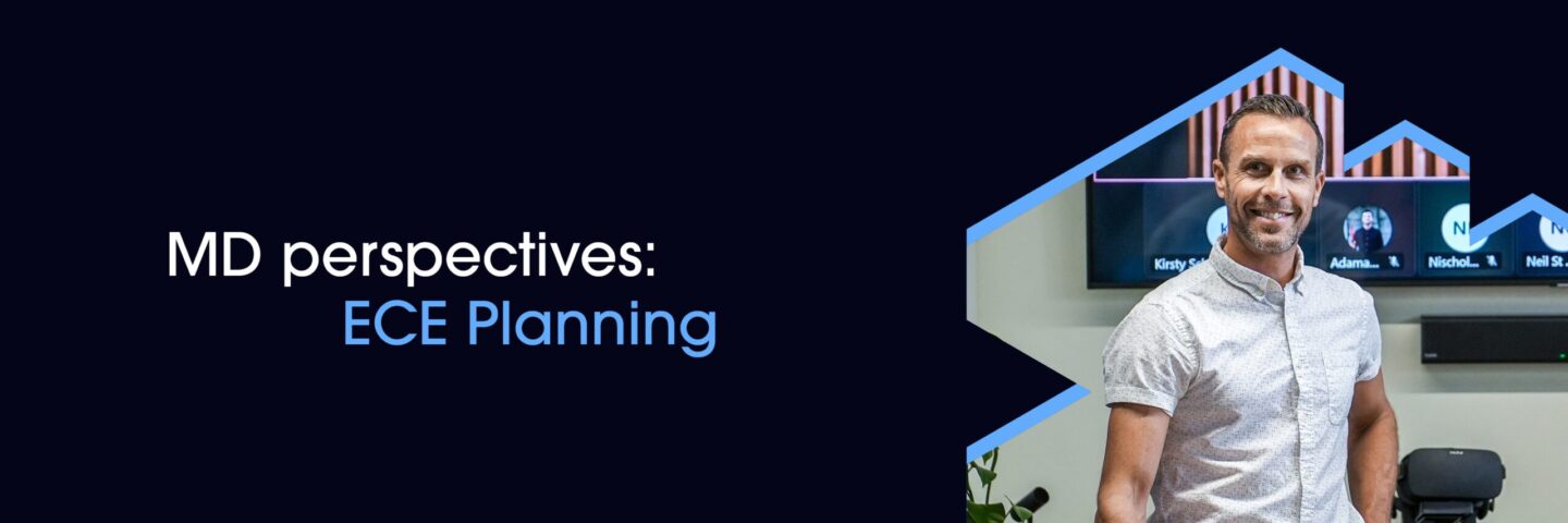 MD perspectives: ECE Planning